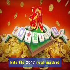 kits fts 2017 real madrid