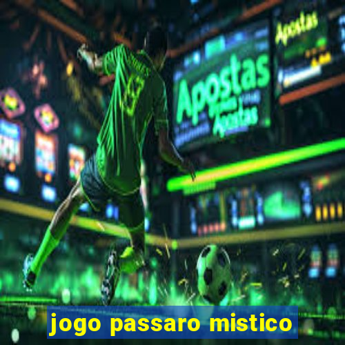 jogo passaro mistico