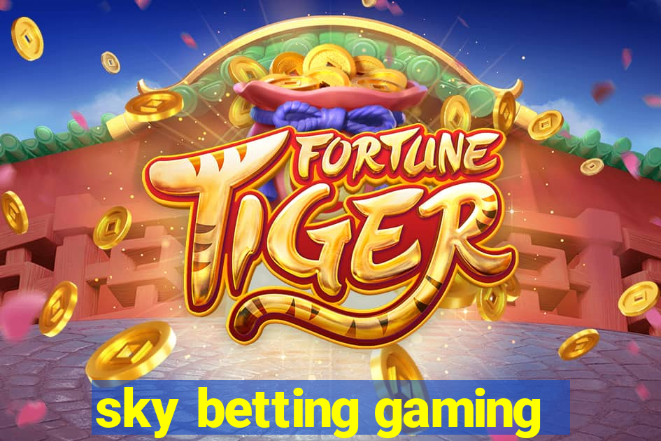 sky betting gaming