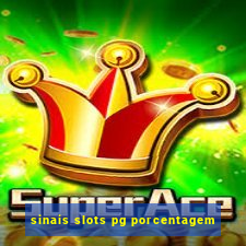 sinais slots pg porcentagem