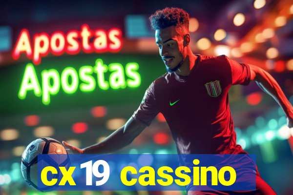 cx19 cassino