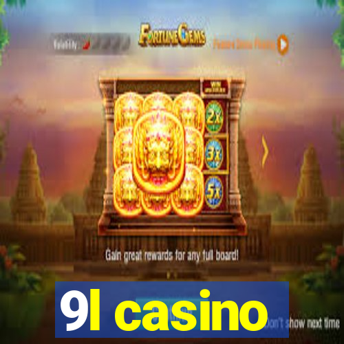 9l casino