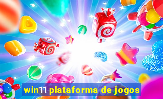 win11 plataforma de jogos