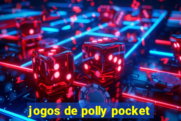 jogos de polly pocket