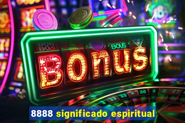 8888 significado espiritual