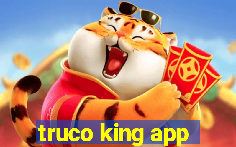 truco king app