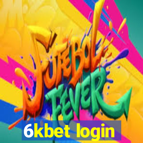 6kbet login