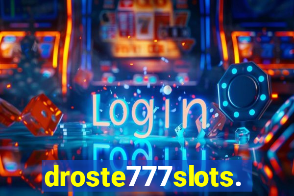 droste777slots.com