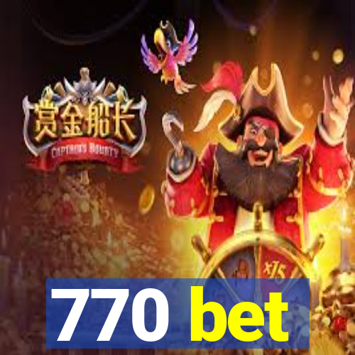 770 bet