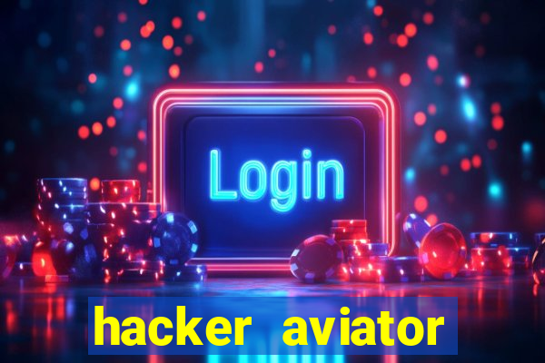 hacker aviator aposta ganha