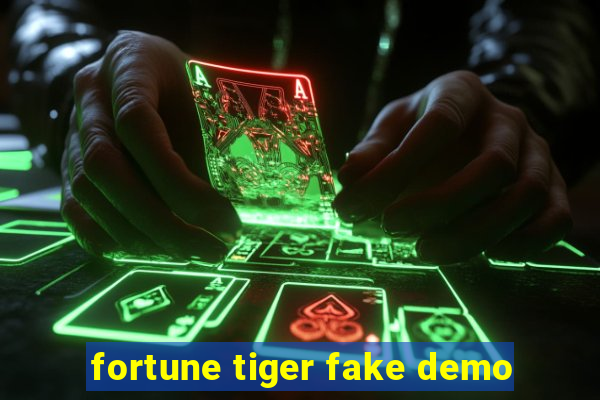 fortune tiger fake demo