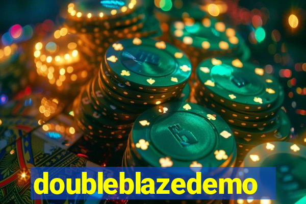 doubleblazedemo