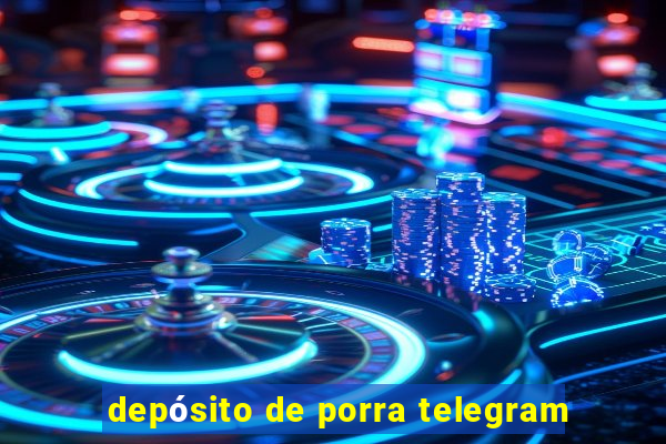 depósito de porra telegram