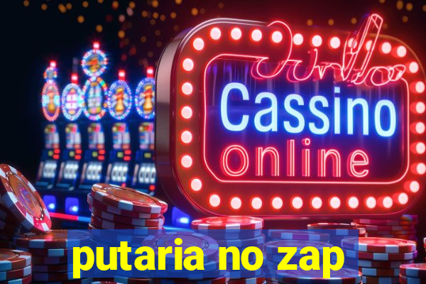 putaria no zap