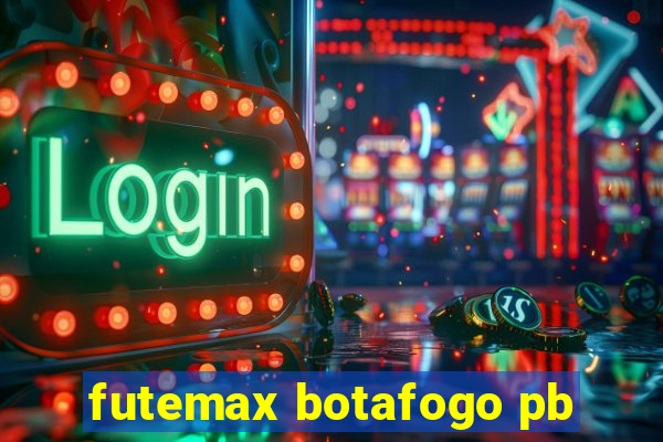 futemax botafogo pb