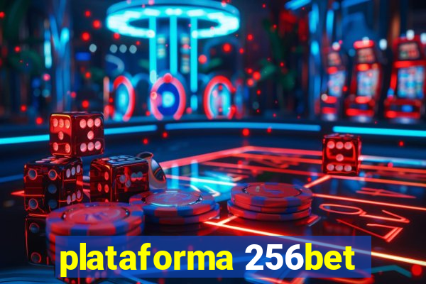 plataforma 256bet