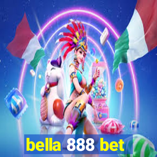 bella 888 bet