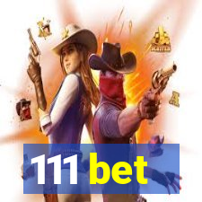 111 bet