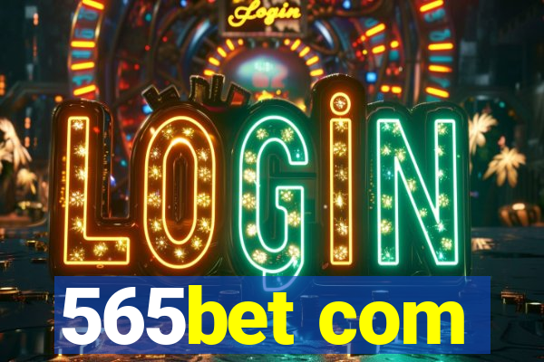 565bet com