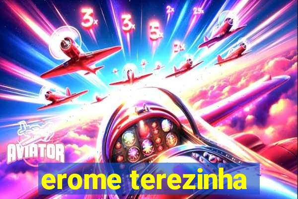 erome terezinha