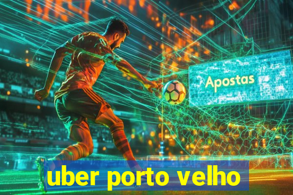 uber porto velho