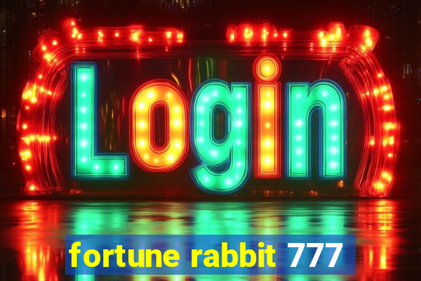 fortune rabbit 777