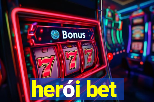 herói bet