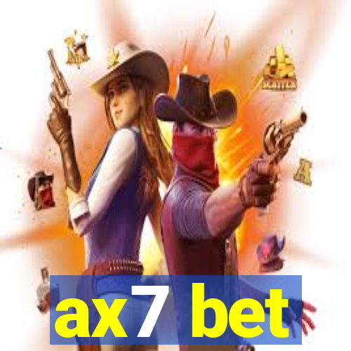 ax7 bet