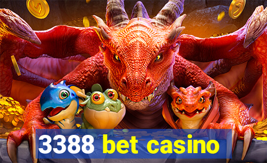 3388 bet casino