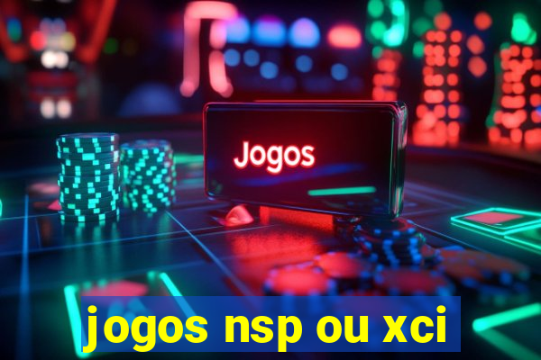 jogos nsp ou xci