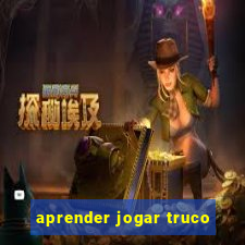 aprender jogar truco