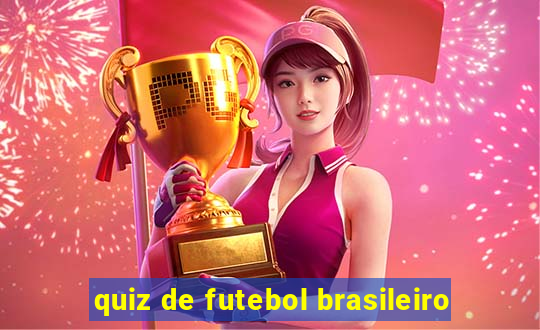 quiz de futebol brasileiro