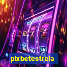 pixbetestrela