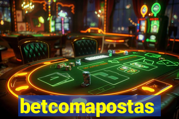 betcomapostas