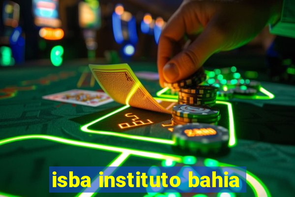 isba instituto bahia