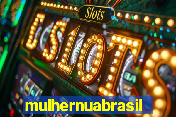 mulhernuabrasil