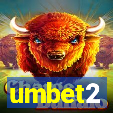 umbet2