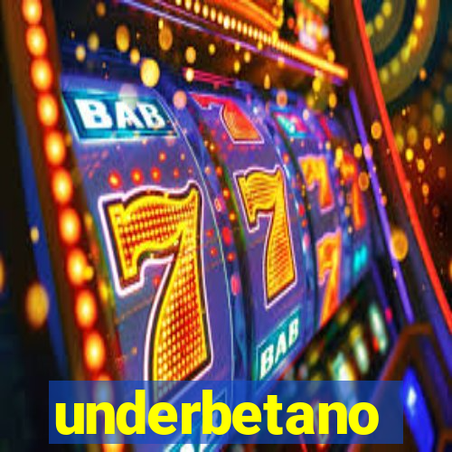 underbetano